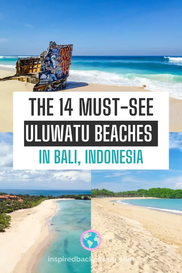 Pinterest pin for the best Uluwatu Beaches blog by Inspired Backpacker