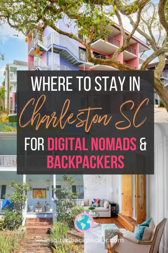 Pinterest pin for the where to stay in Charleston SC blog